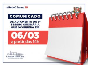 Sessão da Câmara Municipal será na quinta-feira, dia 06 de março